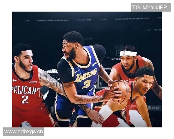 浓眉表现出色前三节高效得分19分并抢下9篮板助力球队争胜